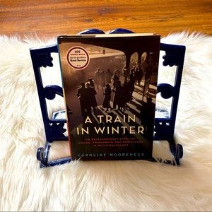 A Train in Winter a (New York Times Best Seller)